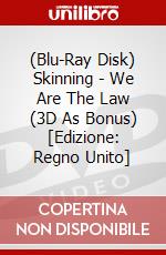 (Blu-Ray Disk) Skinning - We Are The Law (3D As Bonus) [Edizione: Regno Unito] brd