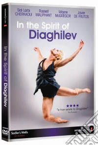 Cherkaoui/Maliphant/Mcgregor - In The Spirit Of Diaghilev [Edizione: Regno Unito] dvd