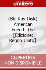 (Blu-Ray Disk) American Friend. The [Edizione: Regno Unito] brd