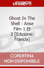 Ghost In The Shell : Arise Film 1 Et 2 [Edizione: Francia] dvd
