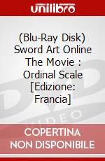 (Blu-Ray Disk) Sword Art Online The Movie : Ordinal Scale [Edizione: Francia] brd
