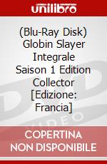 (Blu-Ray Disk) Globin Slayer Integrale Saison 1 Edition Collector [Edizione: Francia] brd