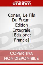 Conan, Le Fils Du Futur - Edition Integrale [Edizione: Francia] dvd
