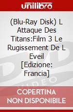 (Blu-Ray Disk) L Attaque Des Titans:Film 3 Le Rugissement De L Eveil [Edizione: Francia] brd