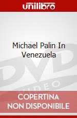 Michael Palin In Venezuela dvd