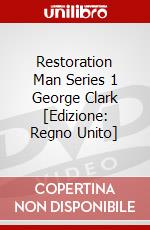 Restoration Man  Series 1 George Clark [Edizione: Regno Unito] dvd