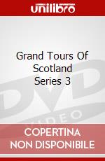 Grand Tours Of Scotland Series 3 dvd