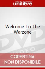 Welcome To The Warzone [Edizione: Regno Unito] dvd