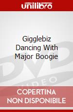 Gigglebiz Dancing With Major Boogie [Edizione: Regno Unito] dvd