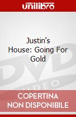 Justin'S House: Going For Gold [Edizione: Regno Unito] dvd