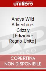 Andys Wild Adventures  Grizzly [Edizione: Regno Unito] dvd