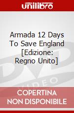 Armada 12 Days To Save England [Edizione: Regno Unito] dvd