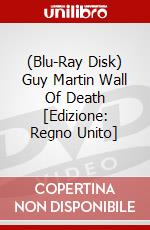 (Blu-Ray Disk) Guy Martin Wall Of Death [Edizione: Regno Unito] brd