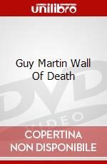 Guy Martin Wall Of Death [Edizione: Regno Unito] dvd