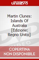 Martin Clunes: Islands Of Australia [Edizione: Regno Unito] dvd