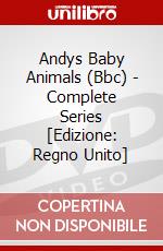 Andys Baby Animals (Bbc) - Complete Series [Edizione: Regno Unito] dvd