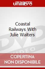 Coastal Railways With Julie Walters dvd