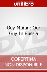 Guy Martin: Our Guy In Russia dvd