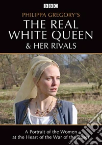 Phillipa Gregory's The Real White Queen & Her Rivals dvd