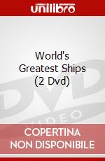 World's Greatest Ships (2 Dvd) dvd