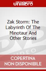Zak Storm: The Labyrinth Of The Minotaur And Other Stories dvd