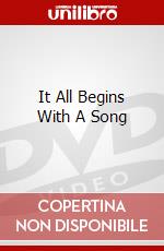 It All Begins With A Song dvd