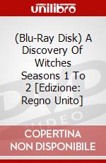 (Blu-Ray Disk) A Discovery Of Witches Seasons 1 To 2 [Edizione: Regno Unito] brd