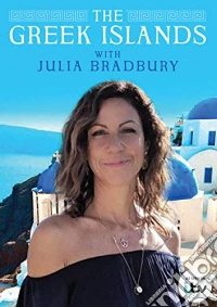 Greek Islands With Julia Bradbury (The) dvd