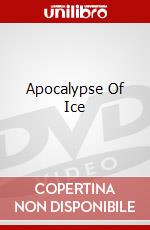 Apocalypse Of Ice dvd
