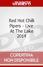 Red Hot Chilli Pipers - Live At The Lake 2014 dvd