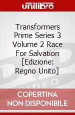 Transformers Prime Series 3 Volume 2 Race For Salvation [Edizione: Regno Unito] dvd