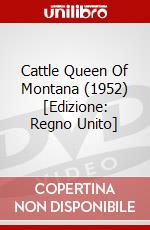 Cattle Queen Of Montana (1952) [Edizione: Regno Unito] dvd