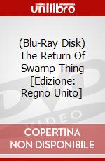 (Blu-Ray Disk) The Return Of Swamp Thing [Edizione: Regno Unito] brd