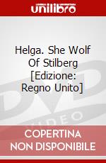 Helga. She Wolf Of Stilberg [Edizione: Regno Unito] dvd