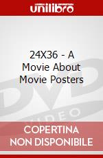 24X36 - A Movie About Movie Posters dvd