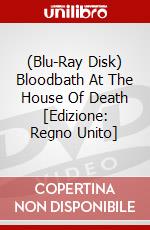 (Blu-Ray Disk) Bloodbath At The House Of Death [Edizione: Regno Unito] brd