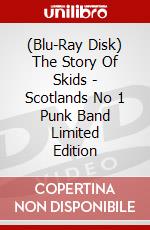 (Blu-Ray Disk) The Story Of Skids - Scotlands No 1 Punk Band Limited Edition brd