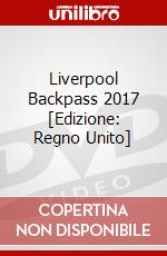 Liverpool Backpass 2017 [Edizione: Regno Unito] dvd