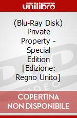 (Blu-Ray Disk) Private Property - Special Edition [Edizione: Regno Unito] brd
