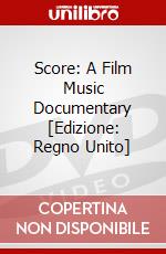 Score: A Film Music Documentary [Edizione: Regno Unito] dvd