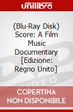 (Blu-Ray Disk) Score: A Film Music Documentary [Edizione: Regno Unito] brd