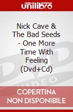 Nick Cave & The Bad Seeds - One More Time With Feeling (Dvd+Cd) dvd