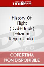 History Of Flight (Dvd+Book) [Edizione: Regno Unito] dvd