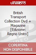 British Transport Collection Dvd + Magazine [Edizione: Regno Unito] dvd