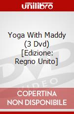 Yoga With Maddy (3 Dvd) [Edizione: Regno Unito] dvd