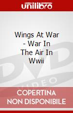 Wings At War - War In The Air In Wwii dvd