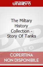 The Miltary History Collection - Story Of Tanks dvd
