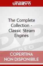 The Complete Collection - Classic Steam Engines dvd