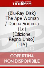 (Blu-Ray Disk) The Ape Woman / Donna Scimmia (La) [Edizione: Regno Unito] [ITA] brd