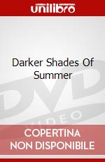 Darker Shades Of Summer dvd